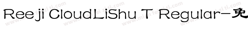 Reeji CloudLiShu T Regular字体转换